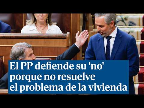 The PP defends its 'no' to the decrees because they do not solve the housing problem