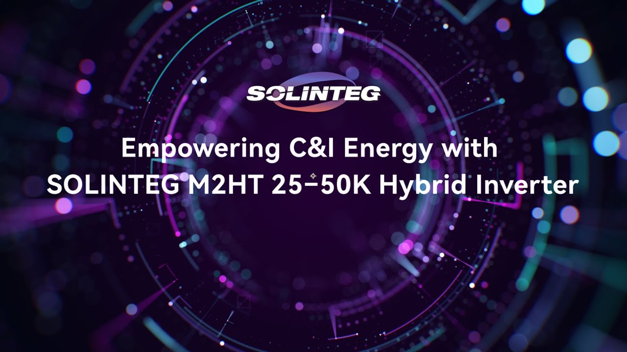 Solinteg M2HT 25-50K Hybrid Inverter Introduction