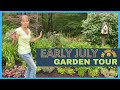 Early July Garden Tour // 1 Hour Special Garden Tour and Update // Sun Garden Tour and New Plants!