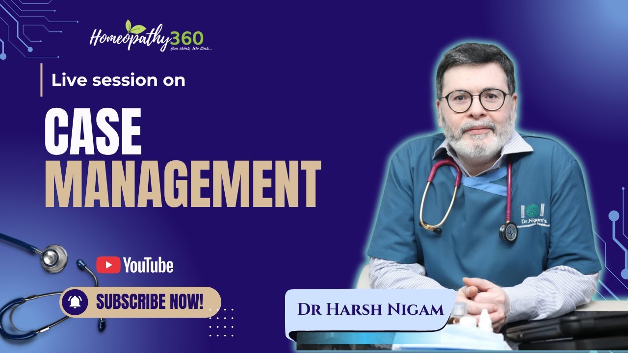 #CaseManagement in #homeopathy | Practical #ClinicalApproach by #DrHarshNigam  #homeopathicpractice