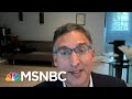 Neal Katyal: Attorney General Bill Barr Has ‘Abandoned All Principle’ | Deadline | MSNBC