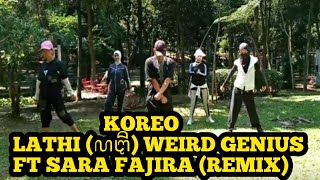 SENAM ZUMBA DANCE LATHI (ꦭꦛꦶ) WEIRD GENIUS FT SARA FAJIRA (REMIX) KOREO BY AHMAD