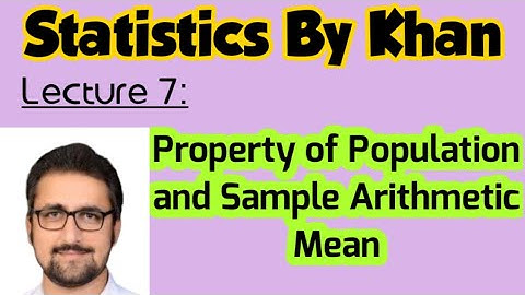 Property of Population Arithmetic Mean and Sample Arithmetic Mean