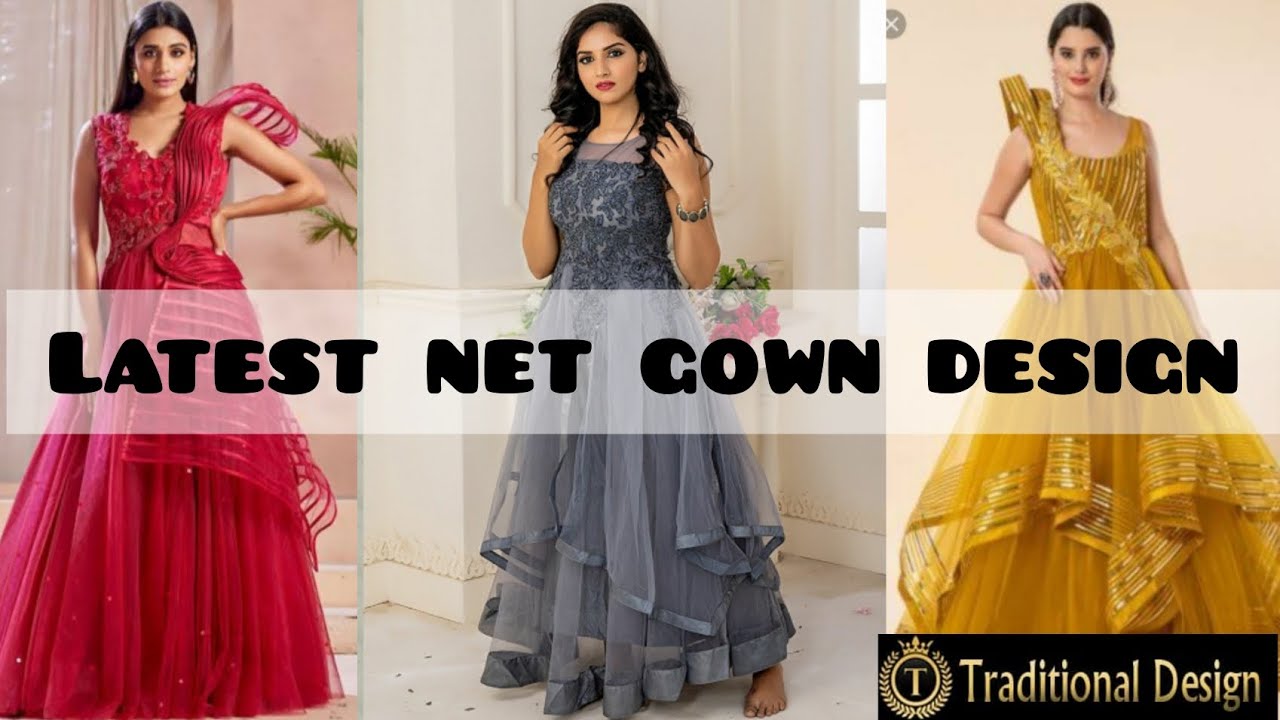 Net Gowns - Shop Fancy Net Gown Design Online @ Best Prices