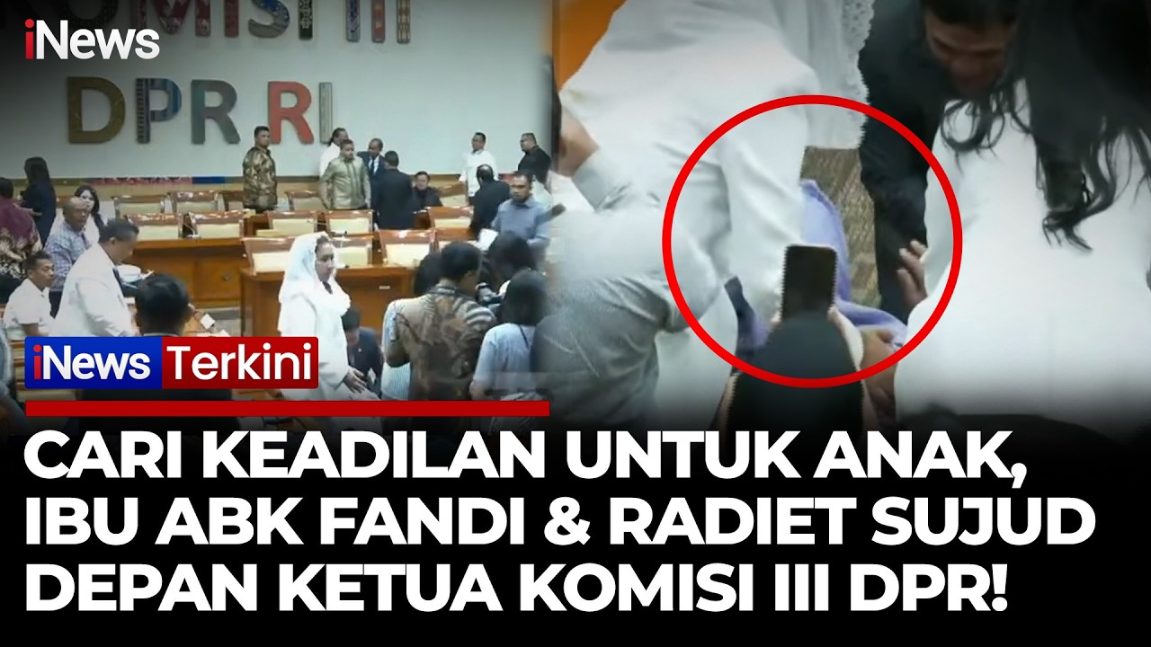 Sujud Depan Habiburokhman! Ibu ABK Fandi & Radiet Mohon Keadilan untuk Anaknya | iNews Terkini