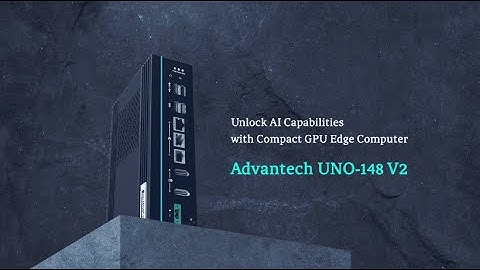Unlock AI Capabilities with Compact GPU Edge Computer | UNO-148 V2 | Advantech