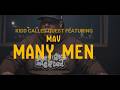 Kidd Called Quest Ft. MAV (Da Cloth) - MANY MEN (Official Music Video) (Prod. Kidd Called Quest)