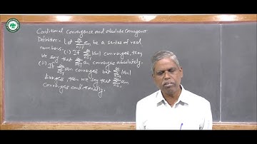 T.Y.B.Sc(Real Analysis) || Topic: Conditional & Absolute Convergence || By Prof. Andhare P.G.