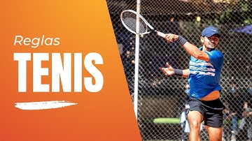 Reglas del tenis: ¿cómo se juega?