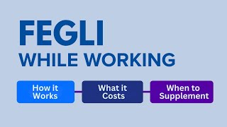 Life Insurance as a Federal Employee: FEGLI while working