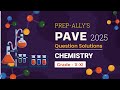 PAVE 2025 | Chemistry Question Solutions | Grade 10 to 11 |Detailed Explanation #pave2025 #chemistry