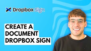 How to Create a Document Dropbox Sign [2025 Guide]