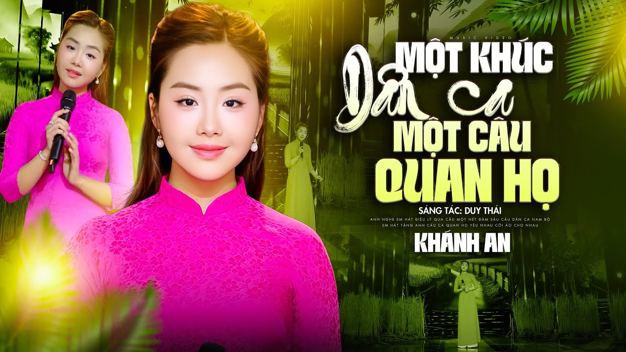 Một Khúc Dân Ca Một Câu Quan Họ - Khánh An | Official 4K MV