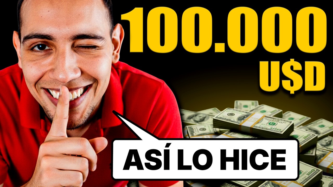 Cómo Conseguir tus Primeros 100.000 U$D 🔥