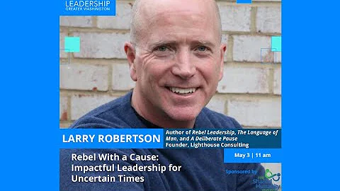 Leadership Today: Larry Robertson