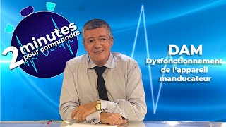 Dam (Dysfonctionnement De Lappareil Manducatoire) - 2 Minutes Pour Comprendre Resimi