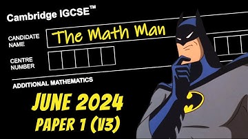 IGCSE Add Math | June 2024 | Paper 1v3 (0606/13/M/J/24 & 4037/13/M/J/24)
