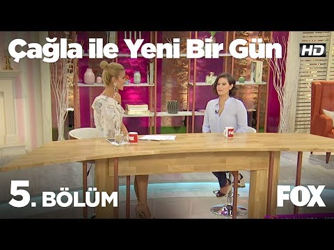 Çağla ile Yeni Bir Gün 5. Bölüm