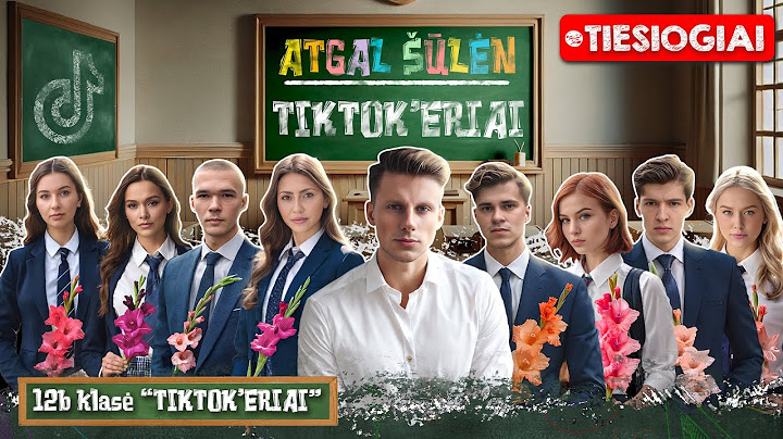 ATGAL ŠŪLĖN 2 | EP02 - Tiktoker'iai (PILNAS)