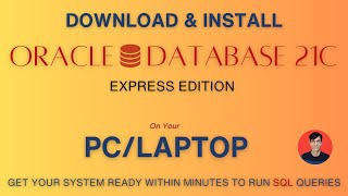 how to install oracle database 21c xe