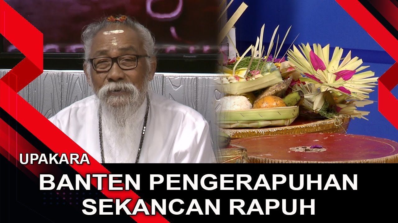 BANTEN PENGERAPUHAN SEKANCAN RAPUH | UPAKARA