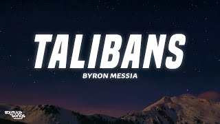 Byron Messia - Talibans (Lyrics)