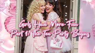 Girls Have More Fun – Part 1: The Tea Party Begins | Sissy Fantasy Storytime ✨☕️