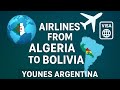 كيف تصل إلى بوليفيا وأمريكا الجنوبية للجزائريين