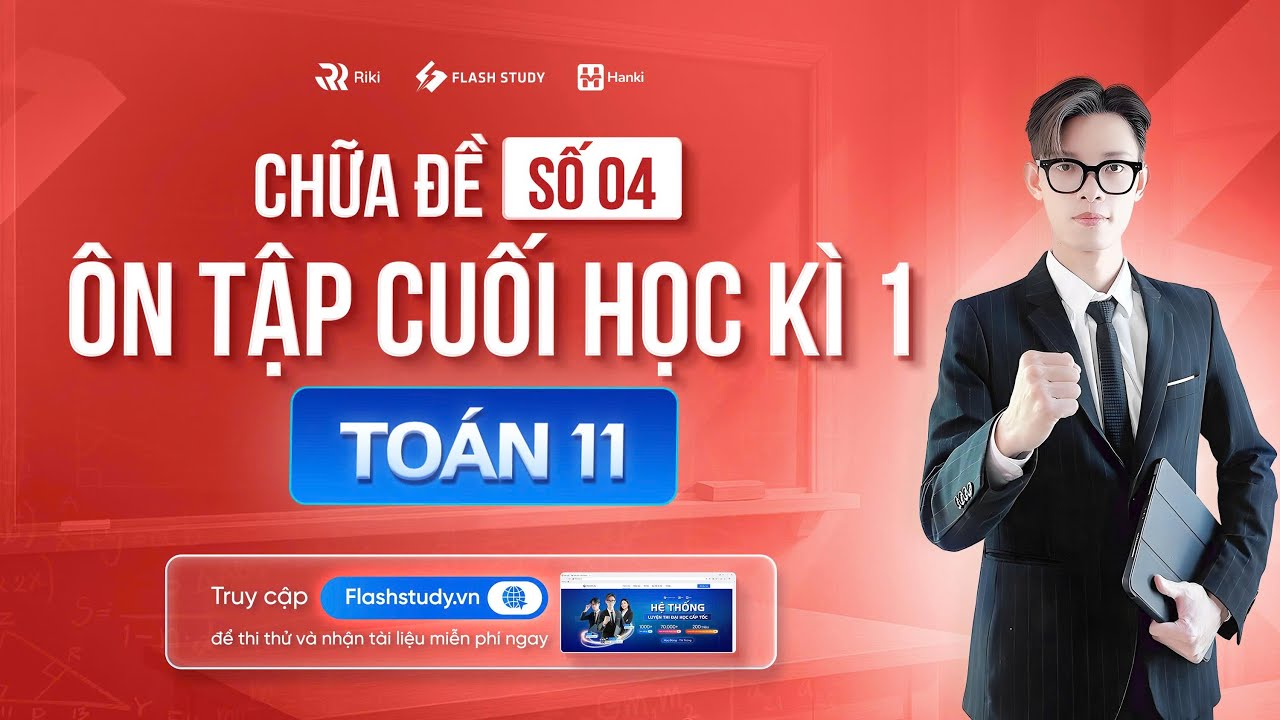 TOÁN 11 | CHỮA ĐỀ THI CUỐI HỌC KÌ 1 LỚP 11 - ĐỀ SỐ 04