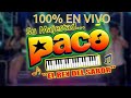 PACO EL REY DEL SABOR-LAS CARRETAS