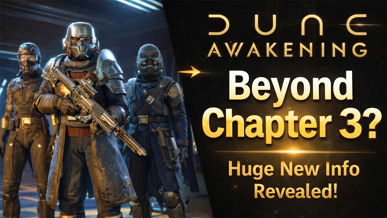 Dune Awakening Is Only Getting Started - Beyond Chapter 3 Details ...