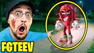 7 YouTubers Who Found Knuckles.EXE IN REAL LIFE! (FGTeeV, Unspeakable \& FV FAMILY)