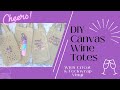 DIY Reusable Wine Tote Bags | Vinyl Frog Holographic Foil HTV Dos &amp; Don&#39;ts | Xmas Bday Gift Ideas