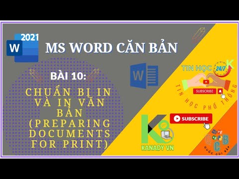 MS Word | Bài 10: Chuẩn bị in và in văn bản | Preparing Documents for Print | In văn bản theo ý muốn