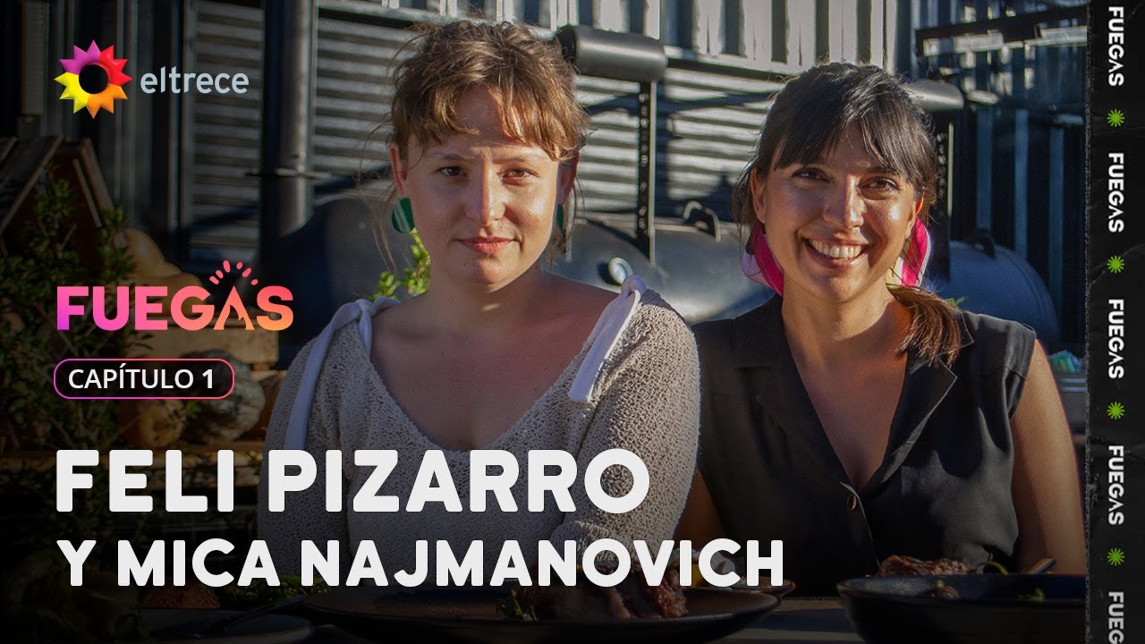 Feli Pizarro y Mica Najmanovich: Un fuego con un toque Anafe - FUEGAS: CAPÍTULO 1 - TEMPORADA 2