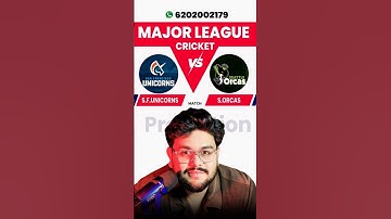 San Francisco Unicorns vs Seattle Orcas 🔥 Match 22 | Win Prediction!#MLC2025 #CricketPrediction