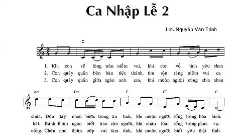 Ca Nhập Lễ 2 || Lm. Nguyễn Văn Trinh