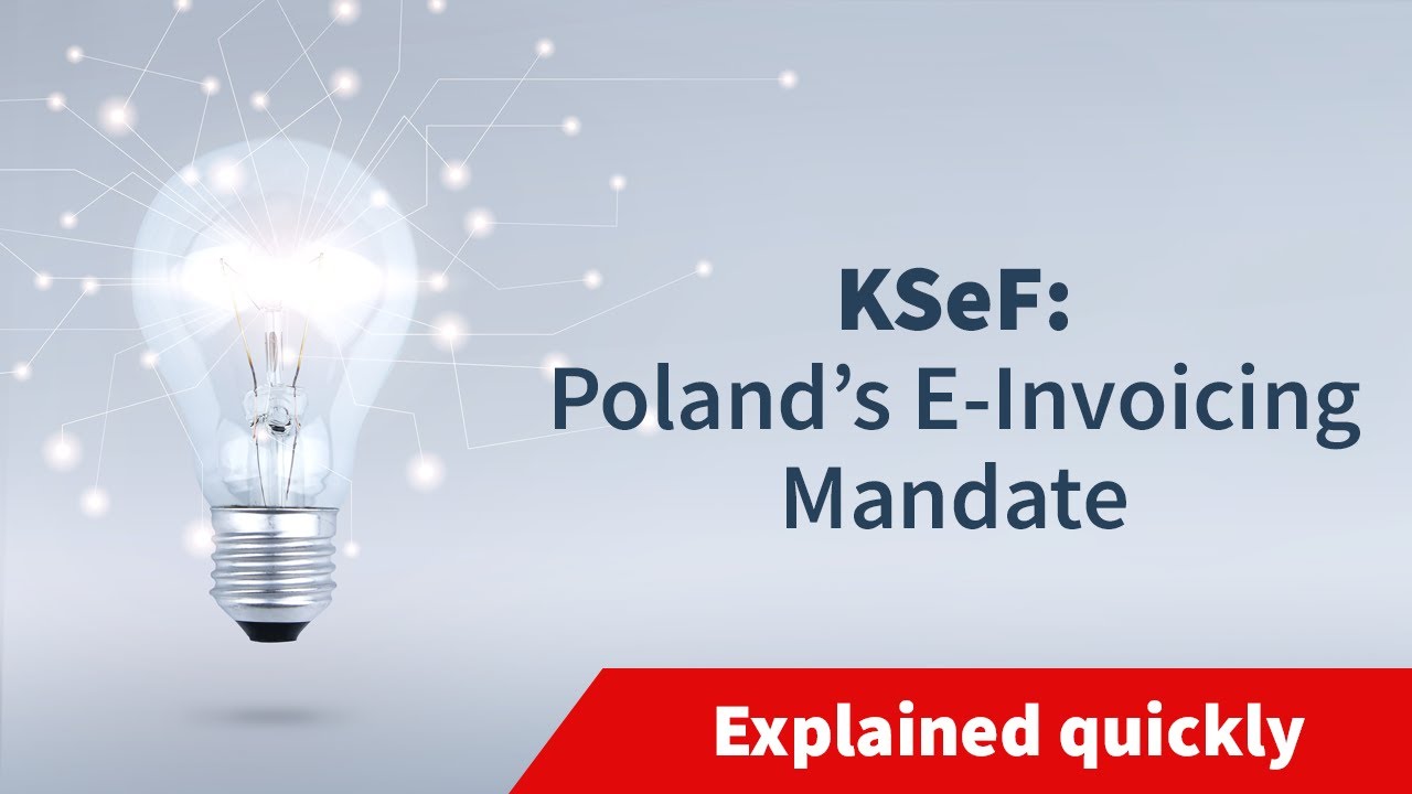 KSeF: Poland’s E-Invoicing Mandate - YouTube