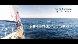 Sailing from Croatia to Sardinia - Part 1