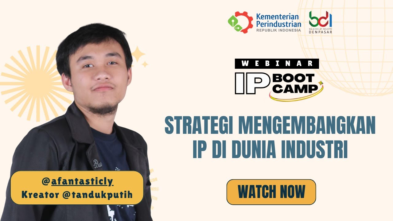 26-04-2024  Webinar Strategi Mengembangkan IP di Dunia Industri feat. Tandukputih
