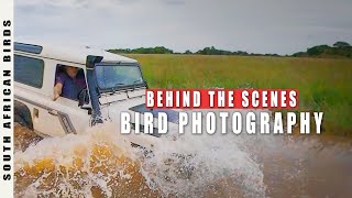 Bird Photography BTS | Wet Work in the Wilds of South Africa