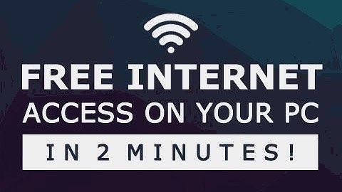how to use unlimited free Internet on pc.