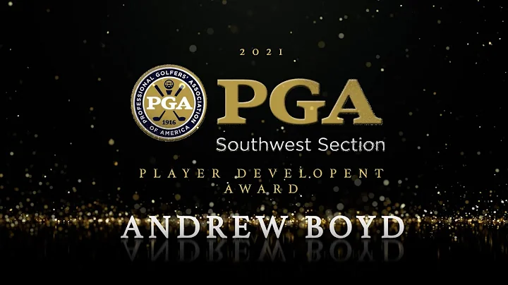 2021 Southwest PGA Player Development Award - Andr...