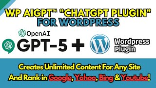 WP AiGPT™ ChatGPT for Wordpress - 1-CLICK ChatGPT Wodpress Plugin to Create Unlimited Content