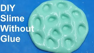 Collections How To Make Slime Without Borax And Glue And