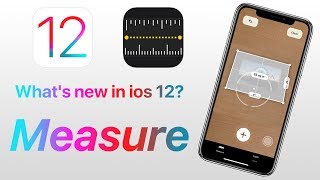 What's new in iOS 12: Measure app [Mac Enjoy]