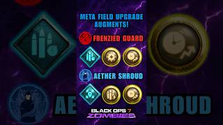The BEST Field Upgrade Augments You NEED in BO7 Zombies!