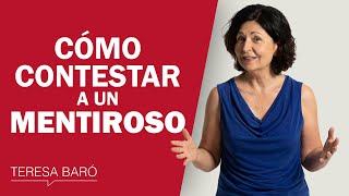 Cómo contestar a un mentiroso