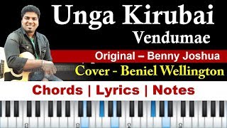 Video thumbnail of "Unga Kirubai | Benny Joshua |  Keyboard Chords with Lyrics | Beniel Wellington"