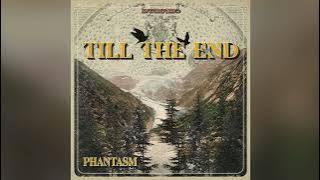 PHANTAZM - Till The end